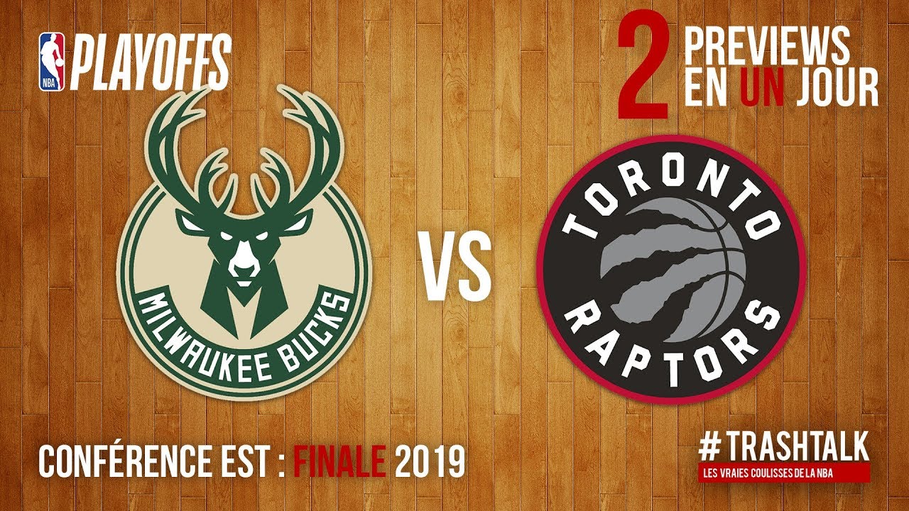 NBA Playoffs 2019 : Bucks - Raptors, la preview ! Apéro TrashTalk