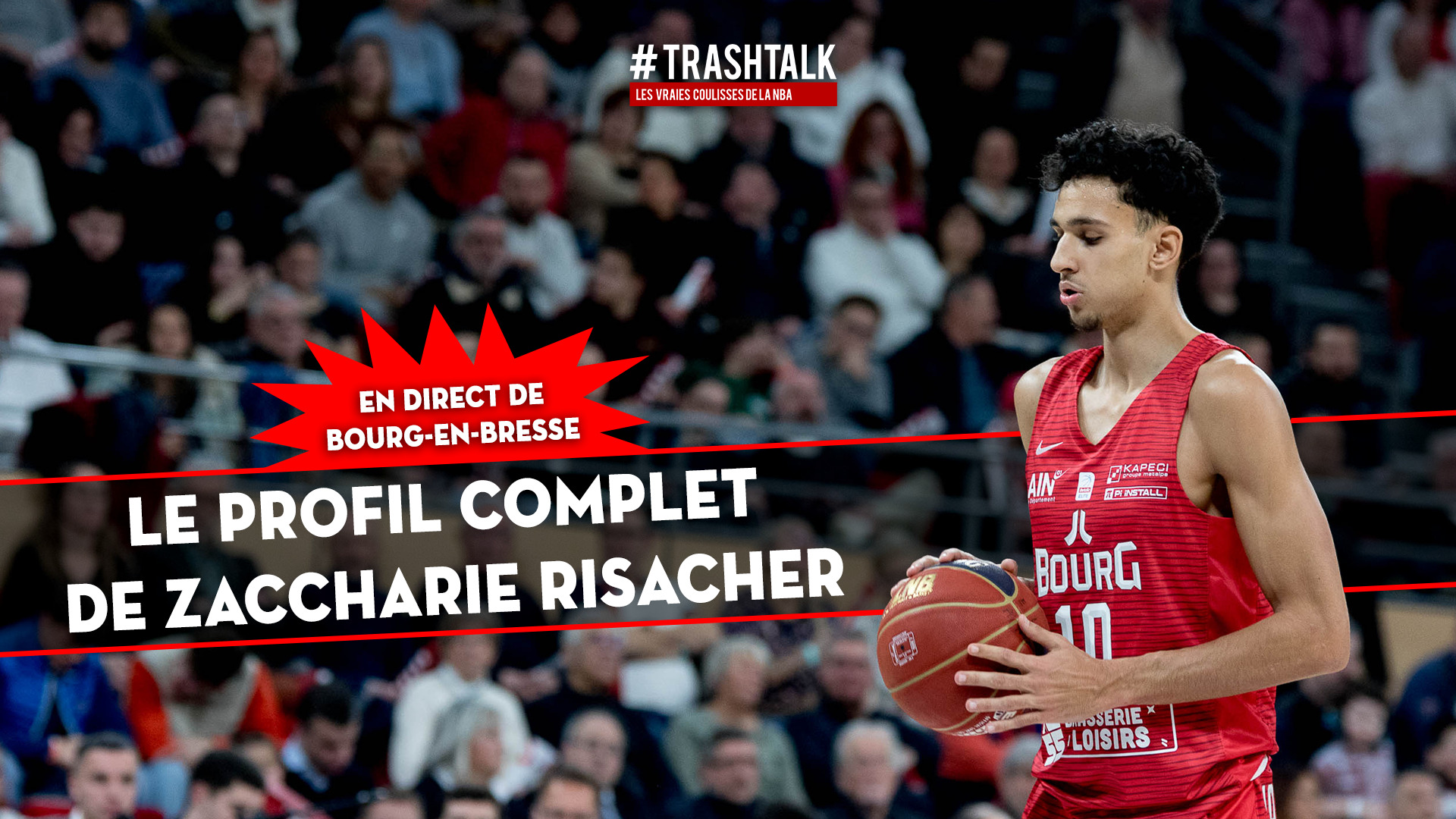 Zaccharie Risacher le profil de Draft complet