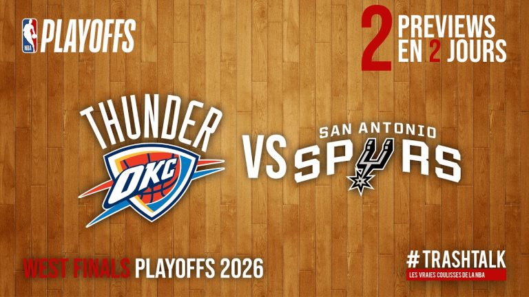 NBA Playoffs 2026 : Thunder – Spurs, la preview !