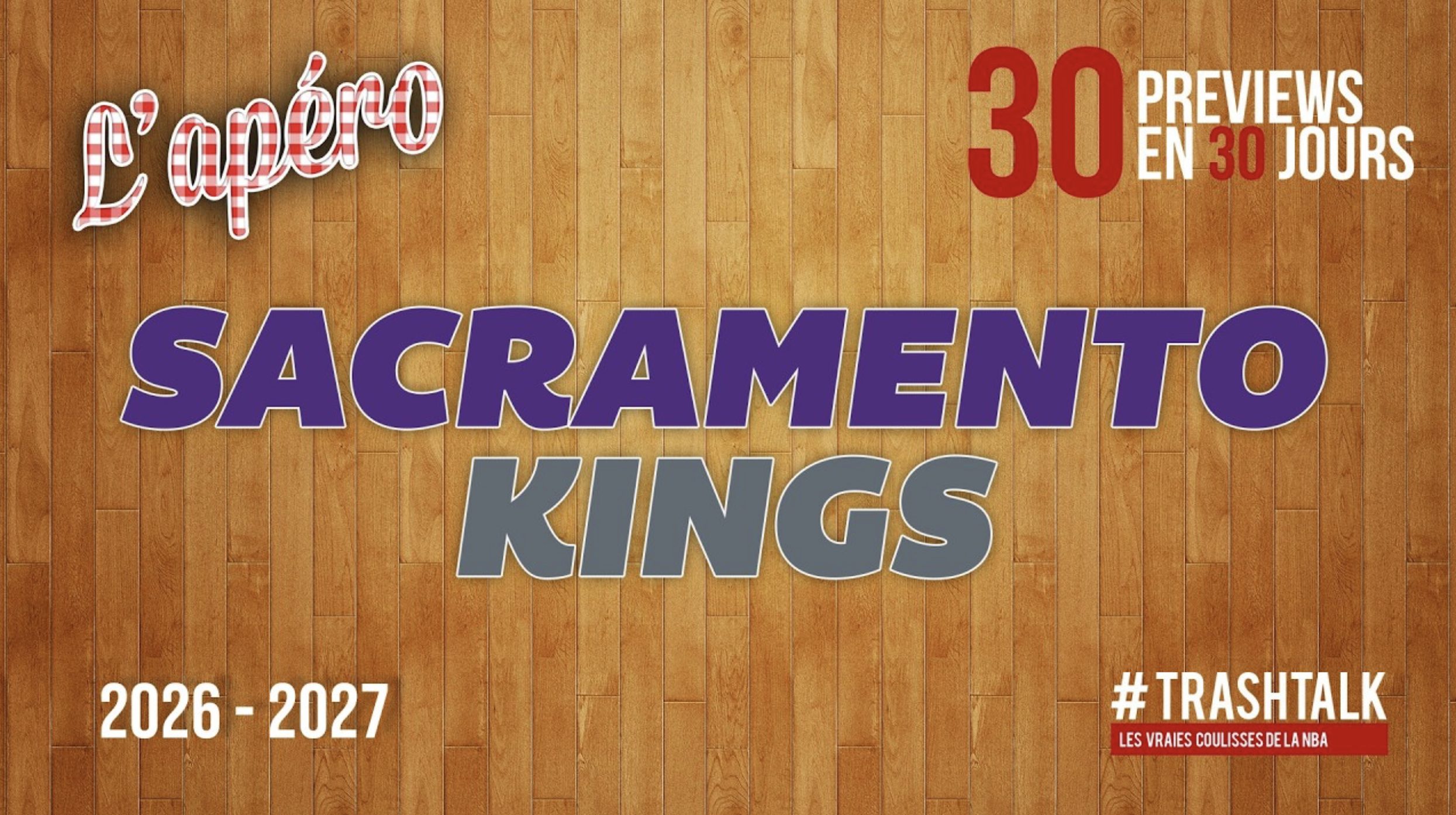 NBA Preview 2026-27 : Sacramento Kings || #30PreviewsEn30Jours