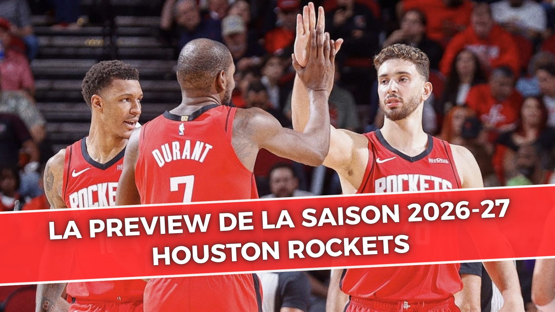 Houston Rockets, la grosse preview de la saison 2026-27